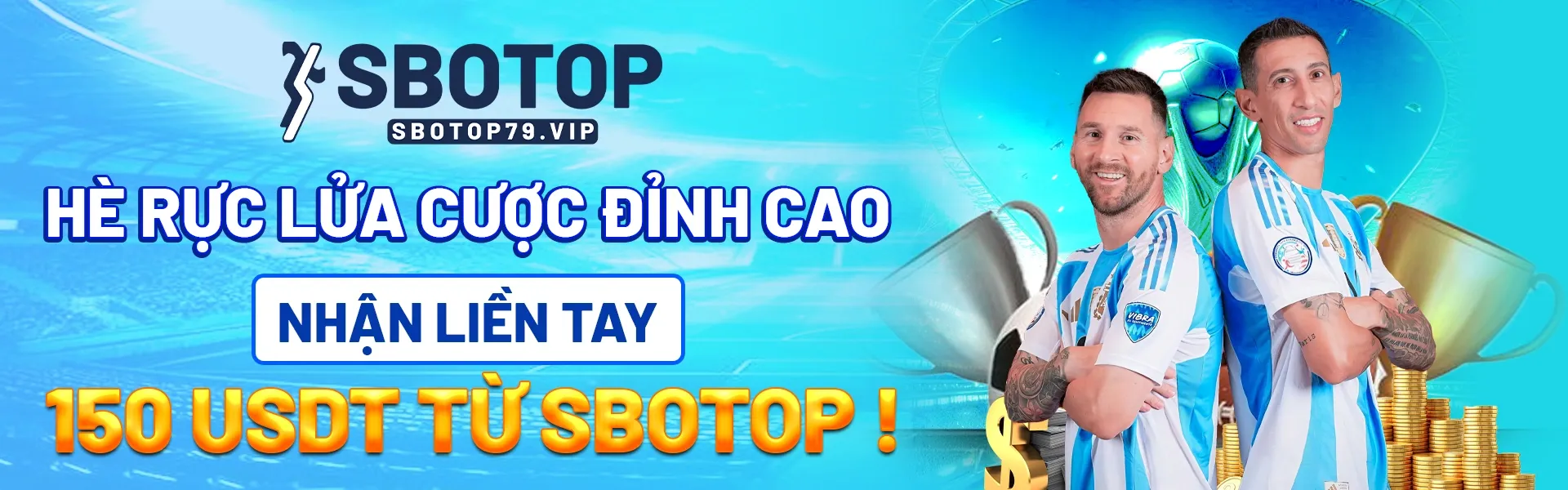 SBOTOP VN - Nhà Cái SBOTOP Cá Cược Thể Thao Casino Tặng +88K